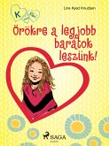 K, mint Klári 1. – Örökre a legjobb barátok leszünk! (eBook, ePUB)