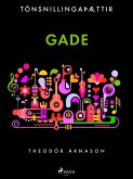 Tónsnillingaþættir: Gade (eBook, ePUB)