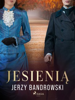 Jesienią (eBook, ePUB) - Bandrowski, Jerzy