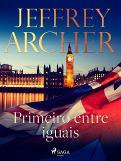 Primeiro entre iguais (eBook, ePUB) - Archer, Jeffrey