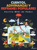 Cuentos, adivinanzas y refranes populares (eBook, ePUB)