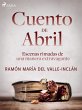 Cuento de Abril. Escenas rimadas de una... - Bild 1