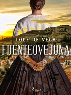 Fuenteovejuna (eBook, ePUB) - de Vega, Lope