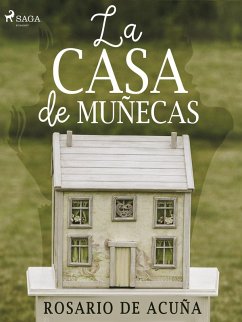 La casa de muñecas (eBook, ePUB) - de Acuña, Rosario