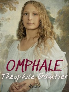 Omphale (eBook, ePUB) - Gautier, Théophile