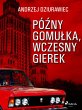 Pózny Gomulka, wczesny Gierek (eBook,... - Bild 1