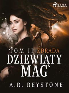 Dziewiąty Mag. Zdrada. Tom 2 (eBook, ePUB) - Reystone, A.R.