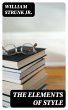 The Elements of Style (eBook, ePUB) - Bild 1