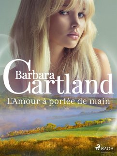 L'Amour à portée de main (eBook, ePUB) - Cartland, Barbara