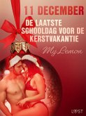 11 december: De laatste schooldag voor de kerstvakantie - een erotische adventskalender (eBook, ePUB) 11 december: De laatste schooldag voor de kerstvakantie - een erotische adventskalender (eBook, ePUB)