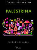 Tónsnillingaþættir: Palestrina (eBook, ePUB)