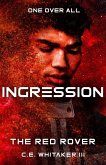 The Red Rover: Ingression (The Rover Series Universe, #9) (eBook, ePUB)