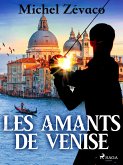 Les Amants de Venise (eBook, ePUB)