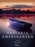 Tragedia amerykańska tom 3. Kara (eBook, ePUB)