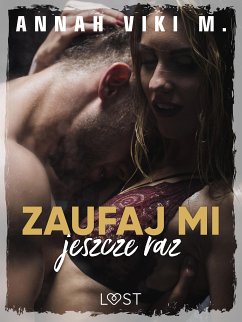 Zaufaj mi jeszcze raz – Dark Erotica (eBook, ePUB) - M., Annah Viki