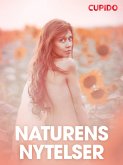 Naturens nytelser - erotiske noveller (eBook, ePUB)