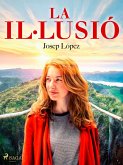 La il·lusió (eBook, ePUB)
