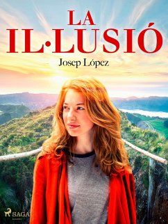 La il·lusió (eBook, ePUB) - Lopez, Josep