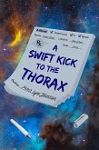 A Swift Kick to the Thorax (eBook, ePUB)
