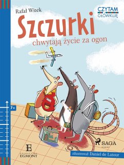 Szczurki chwytają życie za ogon (eBook, ePUB) - Witek, Rafał