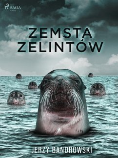 Zemsta zelintów (eBook, ePUB) - Bandrowski, Jerzy