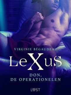 LeXuS: Don, de Operationelen - Een erotische dystopie (eBook, ePUB) - Bégaudeau, Virginie