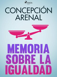 Memoria sobre la igualdad (eBook, ePUB) - Arenal, Concepción