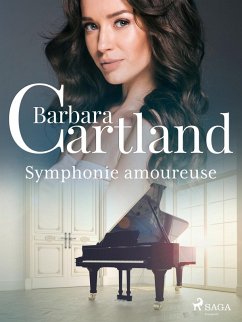 Symphonie amoureuse (eBook, ePUB) - Cartland, Barbara