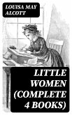 Little Women (Complete 4 Books) (eBook, ePUB)