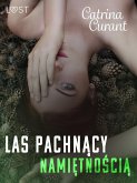 Las pachnący namiętnością – opowiadanie erotyczne (eBook, ePUB)