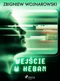 Wejście w heban (eBook, ePUB)