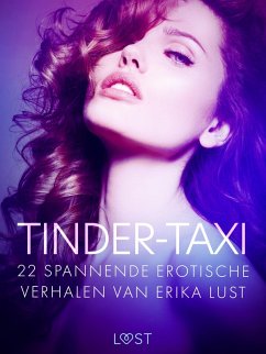 Cover Tinder-taxi - 22 spannende erotische verhalen van Erika Lust (eBook, ePUB)