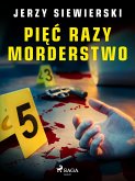 Pięć razy morderstwo (eBook, ePUB)