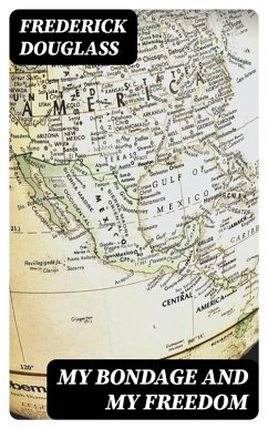 Cover My Bondage and My Freedom (eBook, ePUB)