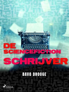 De Sciencefictionschrijver (eBook, ePUB) - Dhooge, Bavo