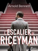 L'Escalier de Riceyman (eBook, ePUB) L'Escalier de Riceyman (eBook, ePUB)