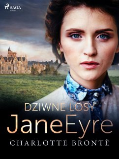 Dziwne losy Jane Eyre (eBook, ePUB) - Brontë, Charlotte