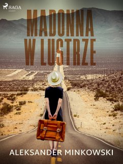 Madonna w lustrze (eBook, ePUB) - Minkowski, Aleksander