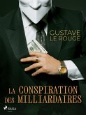 La Conspiration des Milliardaires (eBook, ePUB)