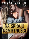 Na skraju namiętności – opowiadanie erotyczne (eBook, ePUB)