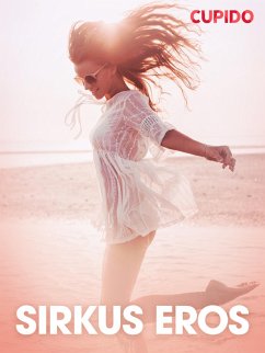Cover Sirkus Eros - erotiske noveller (eBook, ePUB)