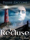 La Recluse (eBook, ePUB)