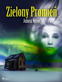 Zielony Promień (eBook, ePUB) - Verne, Juliusz