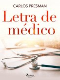 Letra de Médico (eBook, ePUB)