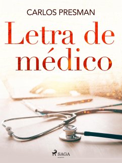 Letra de Médico (eBook, ePUB) - Presman, Carlos