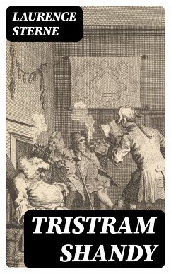 Tristram Shandy (eBook, ePUB) - Sterne, Laurence