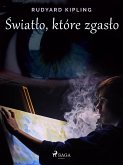 Światło, które zgasło (eBook, ePUB)