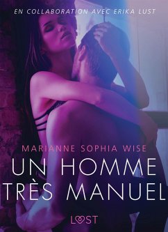 Cover Un homme très manuel- Une nouvelle érotique (eBook, ePUB)