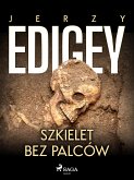 Szkielet bez palców (eBook, ePUB)