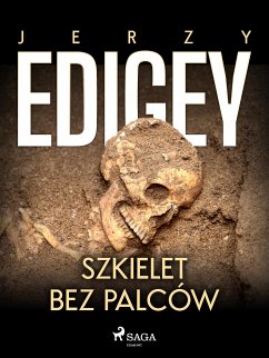 Szkielet bez palców (eBook, ePUB) - Edigey, Jerzy